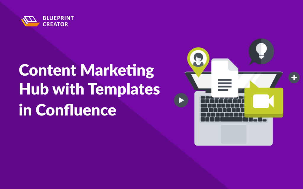 Content Marketing with Blueprint Creator in Confluence